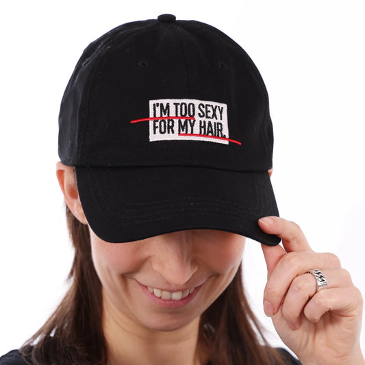 I'm Too Sexy For My Hair Dad Cap Headwear Cherries on Top Foundation