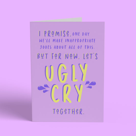Ugly Cry Card Card Cherries on Top Foundation
